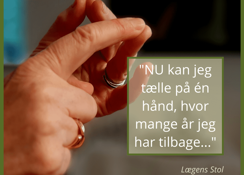 Nu kan jeg tælle på én hånd, hvor mange år…..